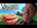 Valheim Multiplayer : Sausages. Yup!