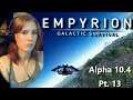 [13] Baby's First Flight | Empyrion Galactic Survival Pt.13 Alpha10.4
