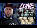 A message I am 100% behind! | LUNE - FACTORY FIRES / FUNERAL PYRE (Reaction/Review)