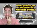 Como o sucessor do Nintendo Switch PRECISA ser? | OPINIÃO