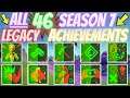 How to Get All *LEGACY* Achievements in Fortnite Season 7! ✔️ (All 46 Legacy Achievements)