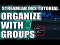 How to organize your sources with groups & folders in Streamlabs OBS