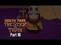 Let's Play South Park: The Stick of Truth-Part 16-Underpants Gnomes