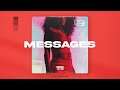 Messages (R&B Soul Beat x Trapsoul Type Beat )