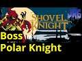 Polar Knight Boss - Shovel Knight Specter of Torment PS4 ita