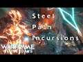 Steel Path Incursions are a thing?! -- Warframe Wednesdays Redux [Episode 13]