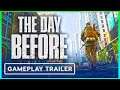 The Day Before official Trailer 2021 | Gameplay walkthroughs