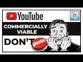 YOUTUBE-COMMERCIALLY VIABLE-DONT PANIC