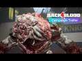 Back 4 Blood Campaign Trailer