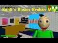 Baldi's Basics Broken Map - Baldi's Basics V1.3.2 decompiled Mod