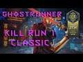 Ghostrunner - Kill Run 1 Classic (27.14) (WR)