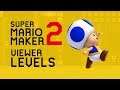 Mario Maker Veteran and Viewer Levels | Super Mario Maker 2 Live Stream