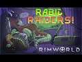 Raids & Rabies! – Rimworld Royalty 1.2 – Part 37