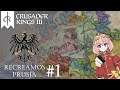 Recreamos el Reino de Prusia | Crusader Kings III #1