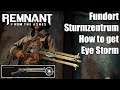 Remnant From the Ashes - Fundort Waffe Sturmzentrum - How to get Eye Storm
