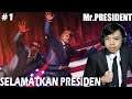 SELAMATKAN PRESIDEN!!! | Mr.President Indonesia | Part 1