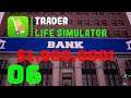 Trader Life Simulator - Part 6 - GOAL ACHIEVED: $1,000,000!!!