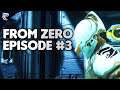 Warframe: From Zero Play through Episode #3 | Mastery Rank 1 ALREADY!