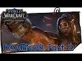 WOW BATTLE FOR AZEROTH Full Gameplay Walkthrough | WORGEN 1-120 Warlords of Draenor Part 2