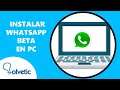 💻 Cómo INSTALAR WhatsApp BETA en PC