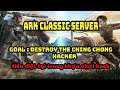 Hủy diệt đám Ching Chong Hacker để trở thành Alpha server l Ark Classic Server