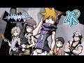 Let's Play The World Ends With You - #48 | It’s Time To Slam Now