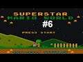 Let's Stream Superstar Mario World #6 - Feeling the Heat