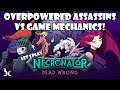 Necronator: Overpowered assassins vs Game mechanics! | 3c