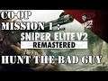 Sniper Elite CooP || V2 Remastered || Ep 1 : Kill The Bad Guy!