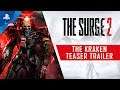 The Surge 2 | The Kraken Teaser Trailer | PS4