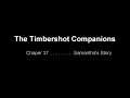 The Timbershot Companions - Chapter 37