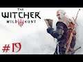 The Witcher 3: Wild Hunt - #Прохождение 19