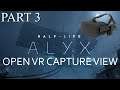 Half life Aylx Oculus Rift Playthrough Part 3