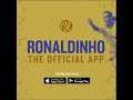 Introducing the Ronaldinho App, download now