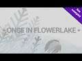 Once in Flowerlake - Une petite histoire fraiche