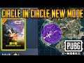 PUBG MOBILE BLUEHOLE MODE GAMEPLAY | New 2 CIRCLE MODE in PUBG MOBILE - UPCOMING MODE !