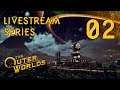 The Outer Worlds - Livestream Series Part 2: Emerald Vale