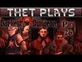 Thet Plays Darkest Dungeon Part 26: Sonorous Prophet [Modded]
