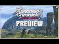 Xenoblade Chronicles Definitive Edition Preview | Incredible. Simply Incredible.