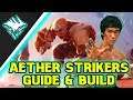 AETHER STRIKERS GUIDE/BUILD – THE BRUCE LEE WEAPONS OF DAUNTLESS – Patch 1.0.0