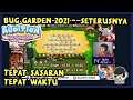 BUG Garden Ayodance 2021 dan seterusnya Selalu Tepat Waktu - Ayodance Indonesia