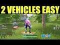 Deal damage to a vehicle driven by an opponent | Use different vehicles in a single match! Fortnite
