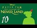 Disney's Peter Pan - The Legend Of Never Land - LEVEL 10: Bullets and Blades - Walkthrough