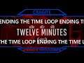 ENDING THE TIME LOOP ENDING TH | Twelve Minutes (Part 2 of 2) (Stream 23 Aug '21)
