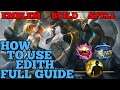How yo use Edith guide & best build mobile legends ml Phylax