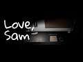 Love Sam | Trailer