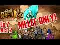 Melee Attacks Only! - Across the Obelisk Multiplayer | #7 Act 2