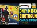 Only M1873 ChotuShot Gun challenge In Rank Match- Hard Challenge For Romeo- Garena Free fire🙂