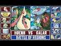 Region Battle: HOENN vs GALAR (Pokémon Sword/Shield)