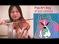 Sound it Out! I play Pop Art Dog by Mark Ashkenazi